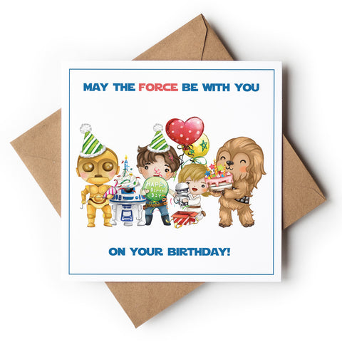 May The Force Be With You Birthday